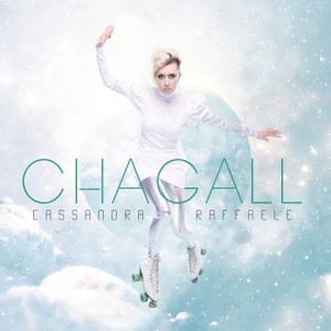 chagall-album-cover-cassandra-raffaele